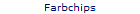 Farbchips